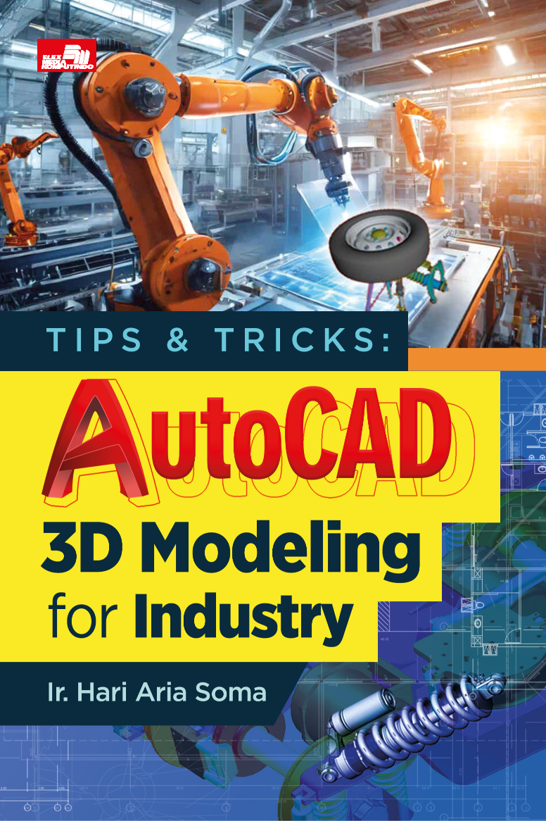 Tips & Tricks: AutoCAD 3D Modeling for Industry