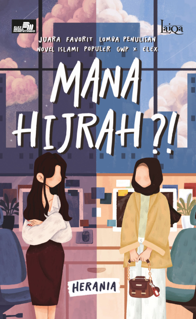 Laiqa: Mana Hijrah?!