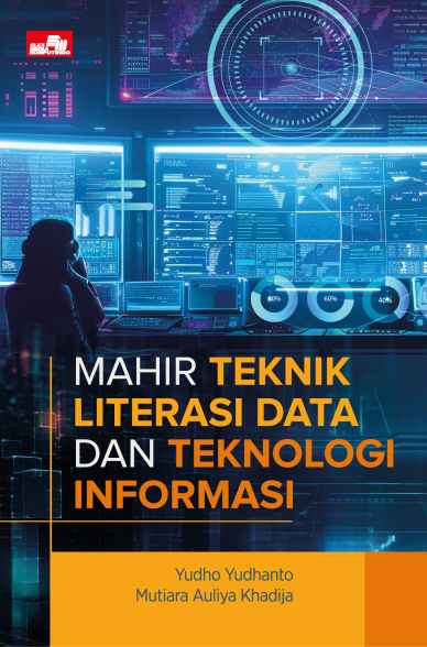 Mahir Teknik Literasi Data dan Teknologi Informasi