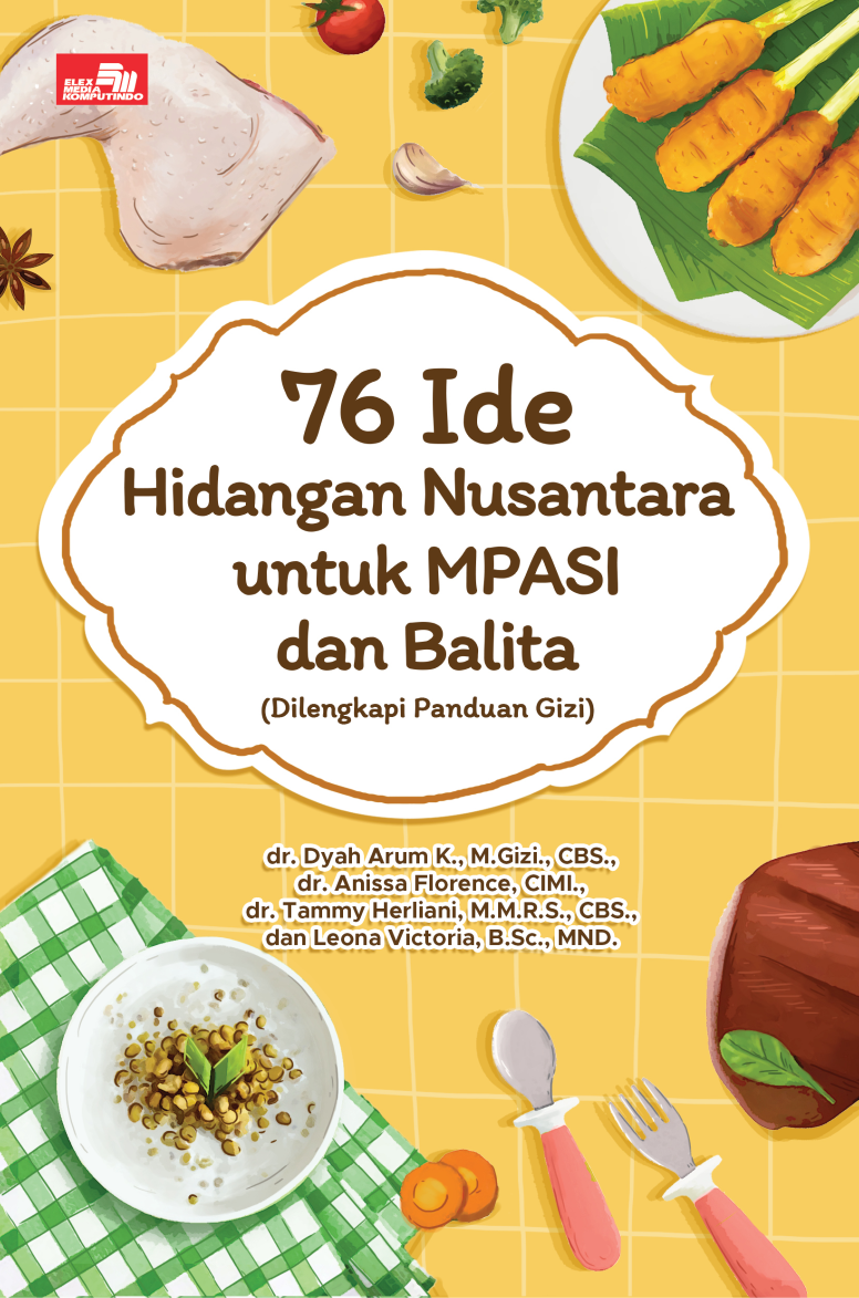 76 Ide Hidangan Nusantara untuk MPASI dan Balita