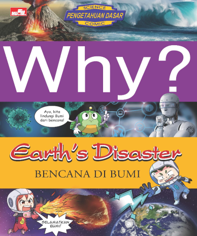 Why? Earth`s Disaster - Bencana di Bumi
