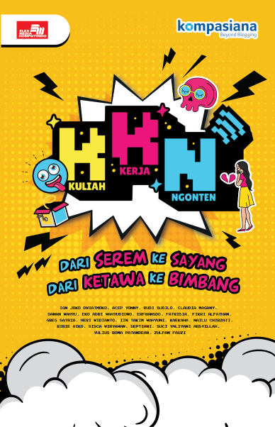 Kuliah Kerja Ngonten; Dari Serem ke Sayang, dari Ketawa ke Bimbang