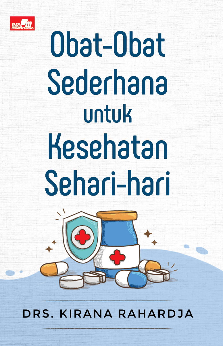 OBAT-OBAT SEDERHANA UNTUK KESEHATAN SEHARI-HARI
