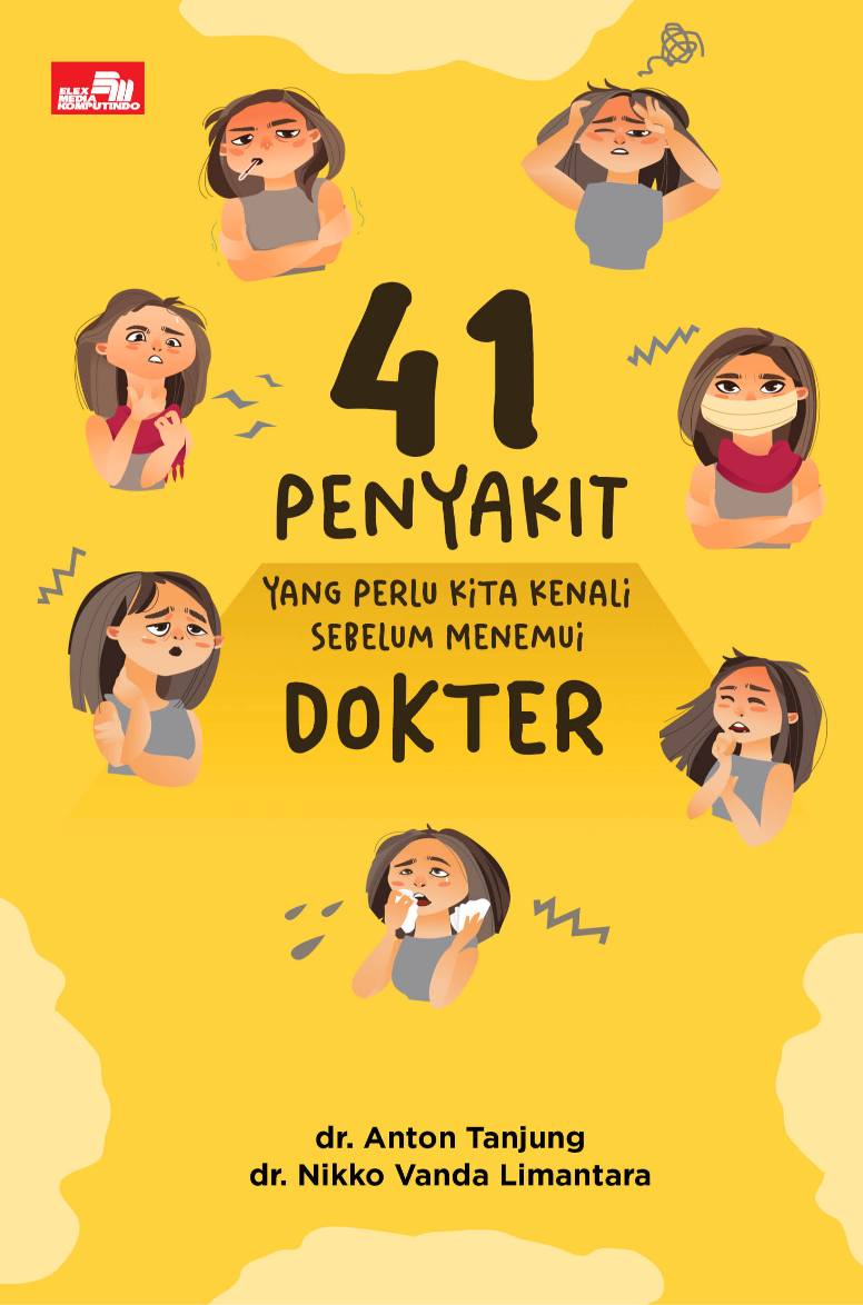 41 PENYAKIT YANG PERLU KITA KENALI SEBELUM MENEMUI DOKTER
