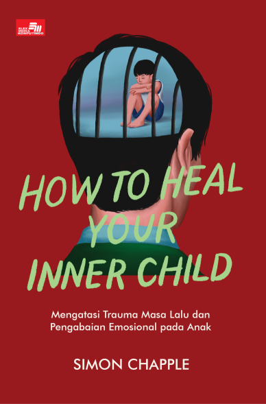 How to Heal Your Inner Child