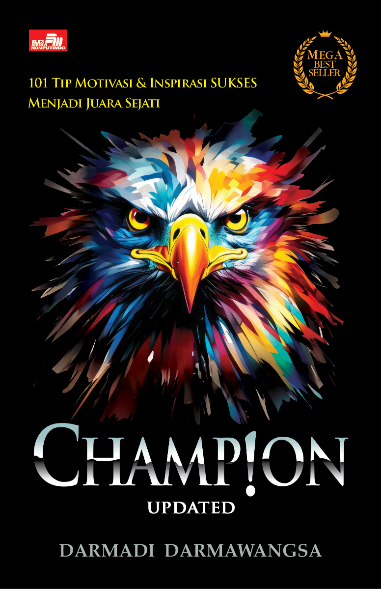 CHAMPION Updated - 101 Tip Motivasi & Inspirasi SUKSES Menjadi Juara Sejati