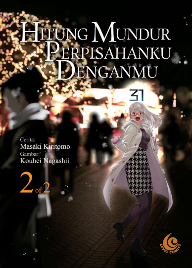 LC: Hitung Mundur Perpisahanku Denganmu 02