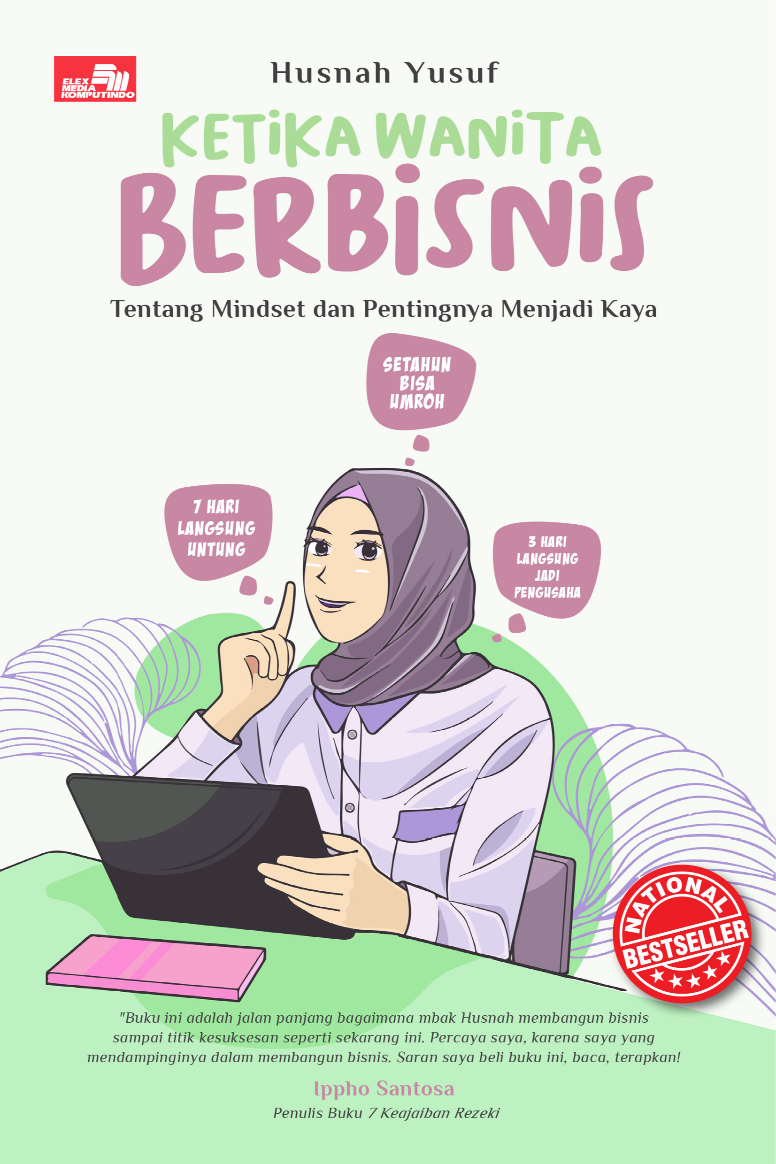 Ebook Turunan: Ketika Wanita Berbisnis (New Edition): Tentang Mindset dan Pentingnya Menjadi Kaya