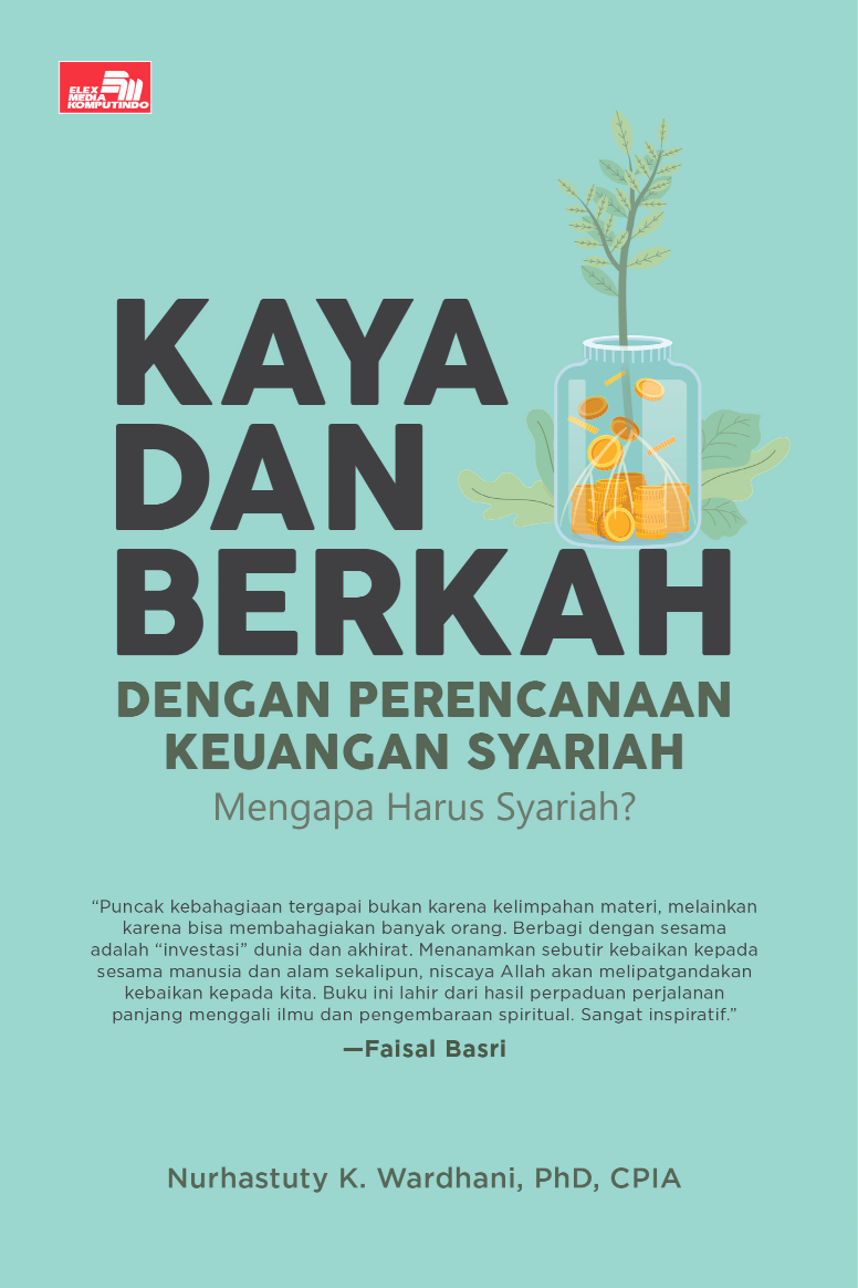 Ebook Turunan: Kaya dan Berkah dengan Perencanaan Keuangan Syariah: Mengapa Harus Syariah?