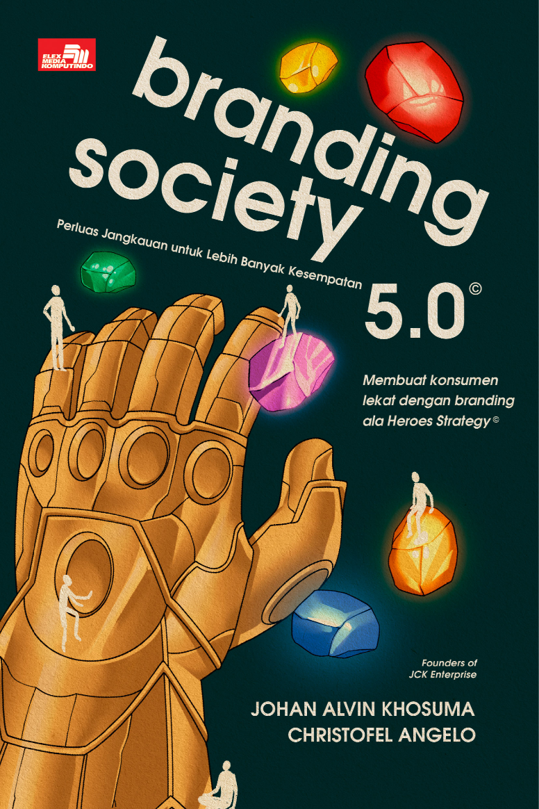 Ebook Turunan: Branding Society 5.0: Perluas Jangkauan untuk Lebih Banyak Kesempatan