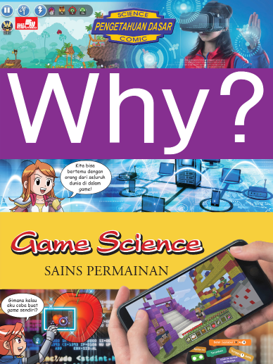 Why? Game Science - Sains Permainan