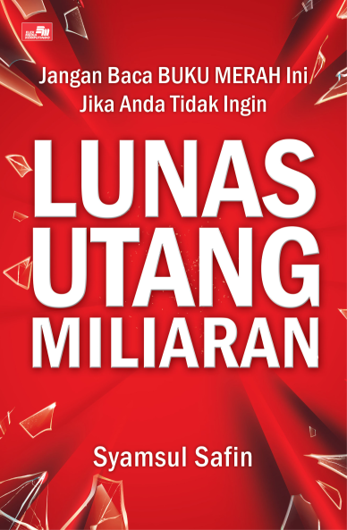 Lunas Utang Miliaran