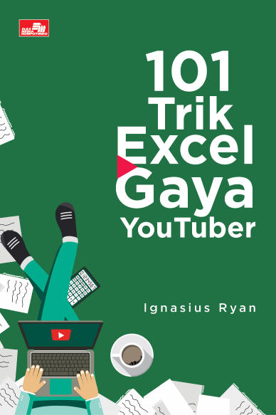 101 Trik Excel Gaya YouTuber