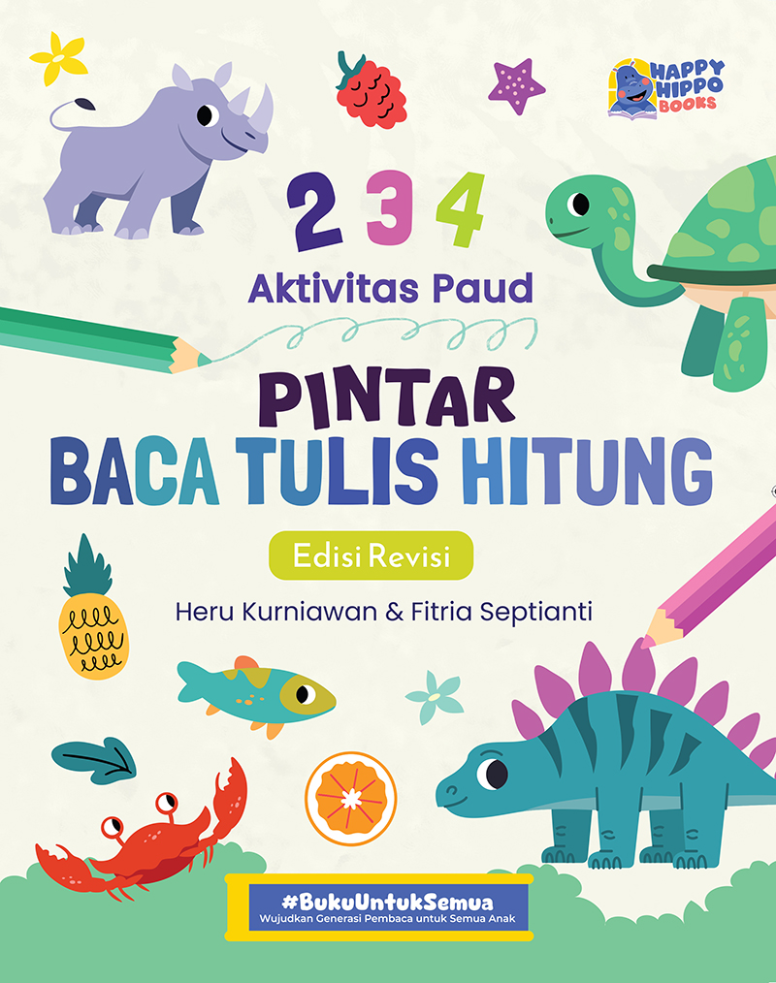 234 AKTIVITAS PAUD PINTAR BACA TULIS HITUNG edisi revisi