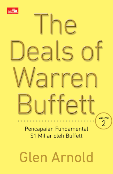 The Deals of Warren Buffett Volume 2: Pencapaian Fundamental $1 Miliar oleh Buffett