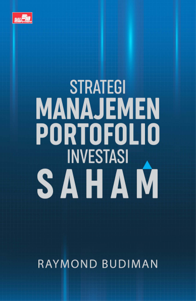 Strategi Manajemen Portofolio Investasi Saham