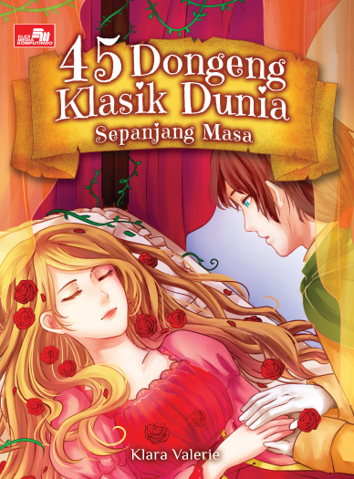 45 Dongeng Klasik Dunia Sepanjang Masa