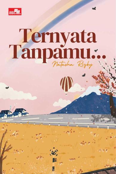 Ternyata Tanpamu...