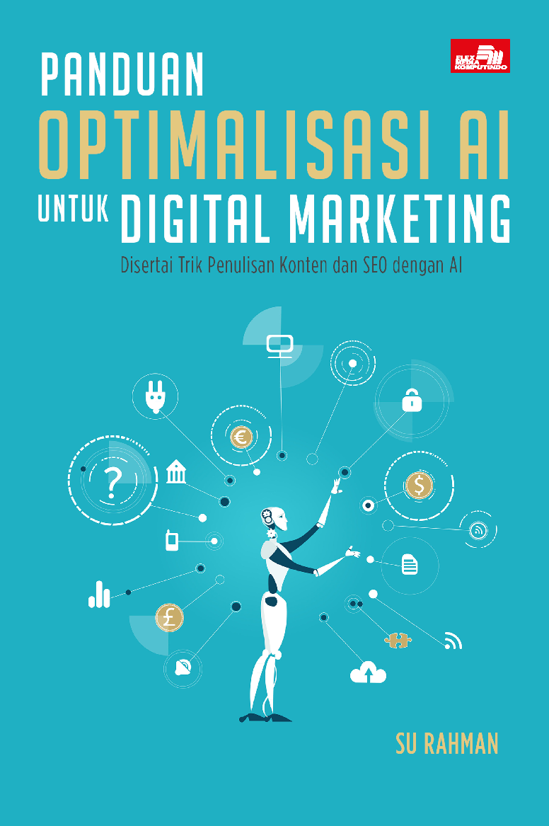 Panduan Optimalisasi AI untuk Digital Marketing