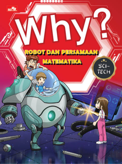 Why? Sci-Tech: Robot dan Persamaan Matematika