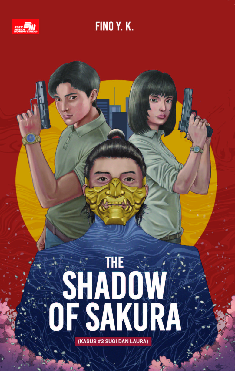 The Shadow of Sakura (Kasus #3 Sugi dan Laura)