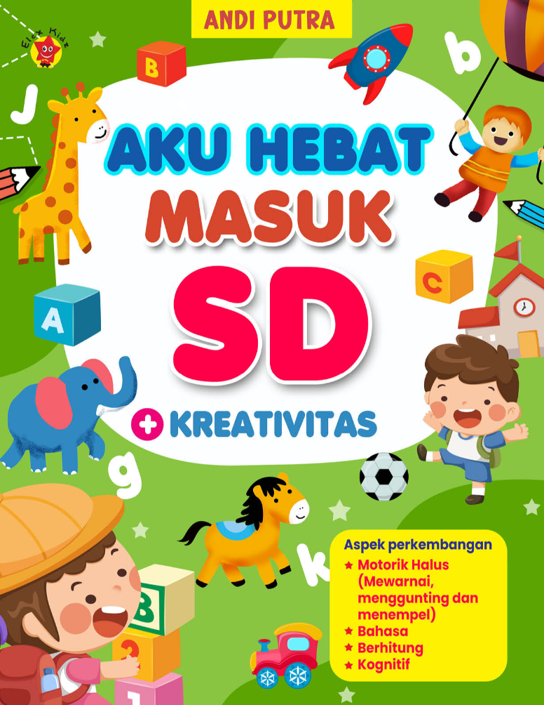 Aku Hebat Masuk SD + Kreativitas