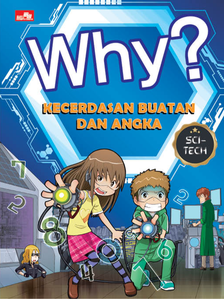 Why? Sci-Tech: Kecerdasan Buatan dan Angka