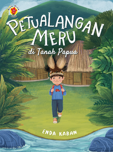 Petualangan Meru di Tanah Papua