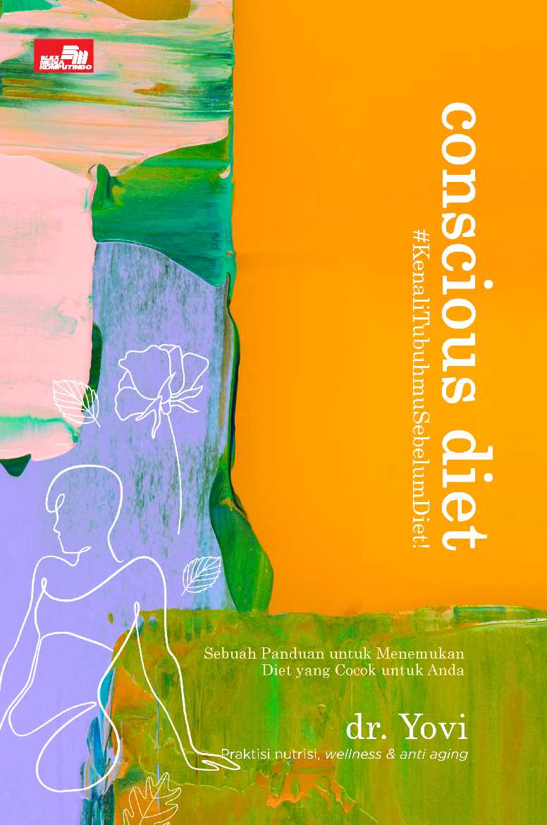 Conscious Diet #Kenali Tubuhmu Sebelum Diet!