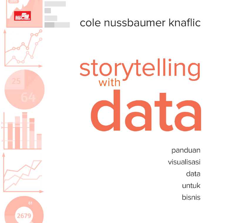 Storytelling with Data