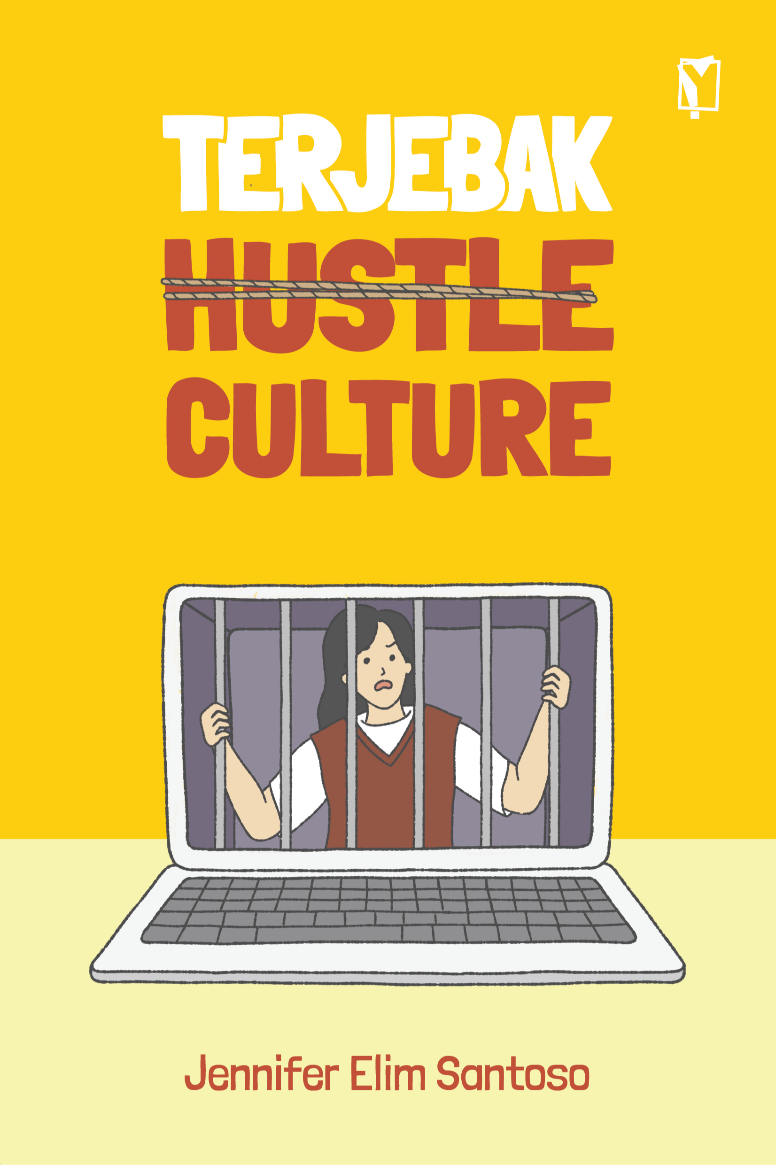 Terjebak Hustle Culture