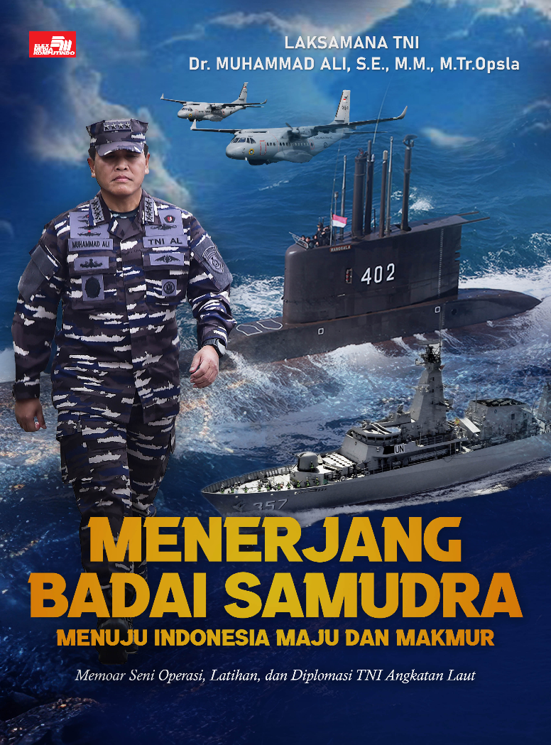 Menerjang Badai Samudra: Menuju Indonesia Maju dan Makmur (BW)