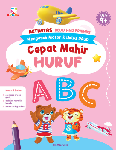 Aktivitas Redo and Friends Mengasah Motorik Halus PAUD Cepat Mahir Huruf