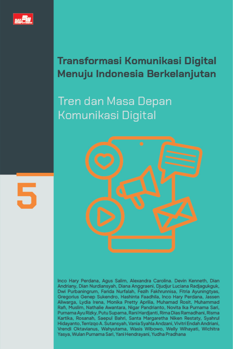 Ebook: Transformasi Komunikasi Digital Menuju Indonesia Berkelanjutan: Tren dan Masa Depan Komunikasi Digital