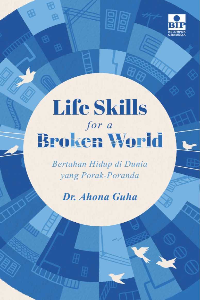 Life Skills for a Broken World: Bertahan Hidup di Dunia yang Porak-Poranda