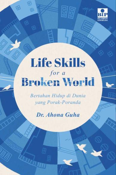 Life Skills for a Broken World: Bertahan Hidup di Dunia yang Porak-Poranda