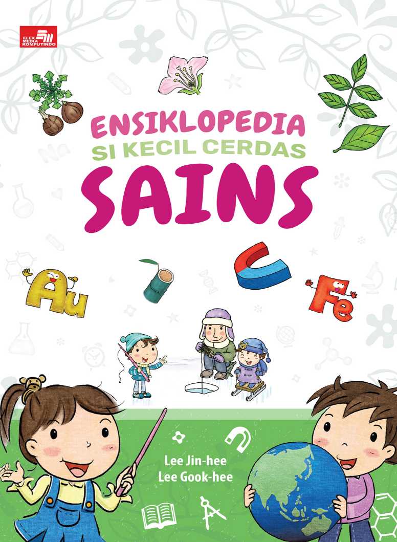 Ensiklopedia Si Kecil Cerdas: Sains
