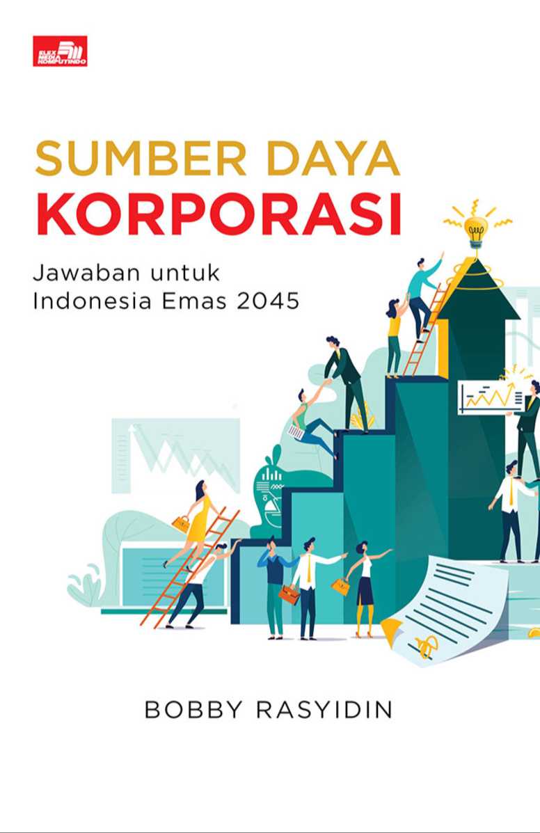 Sumber Daya Korporasi: Jawaban untuk Indonesia Emas 2045 (FC)