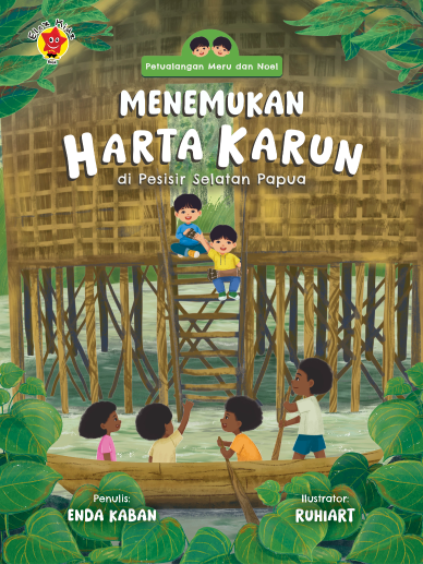 Petualangan Meru & Noel : Menemukan Harta Karun di Pesisir Selatan Papua