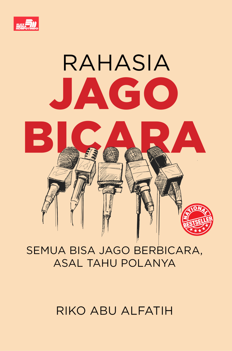 Rahasia Jago Bicara: Semua Bisa Jago Berbicara, Asal Tahu Polanya