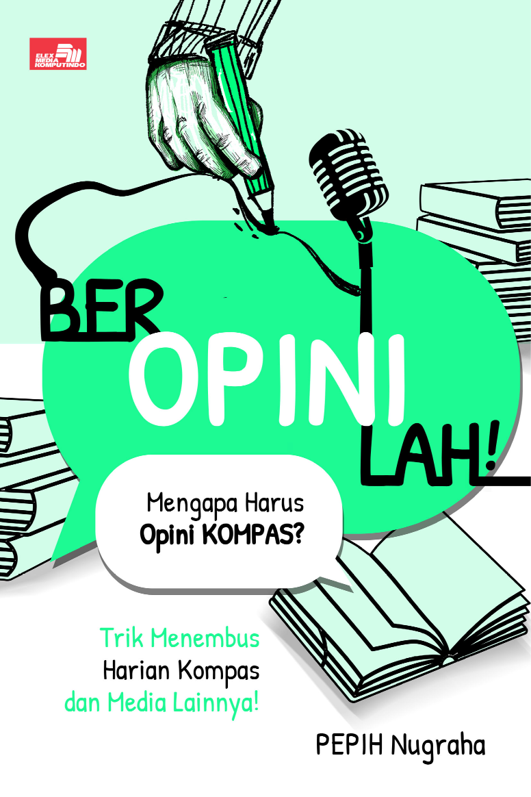 Ebook Turunan: Beropinilah!: Mengapa Harus Opini KOMPAS?