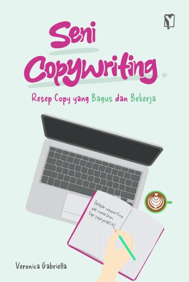 Ebook Turunan: Seni Copywriting: Resep Copy yang Bagus dan Bekerja