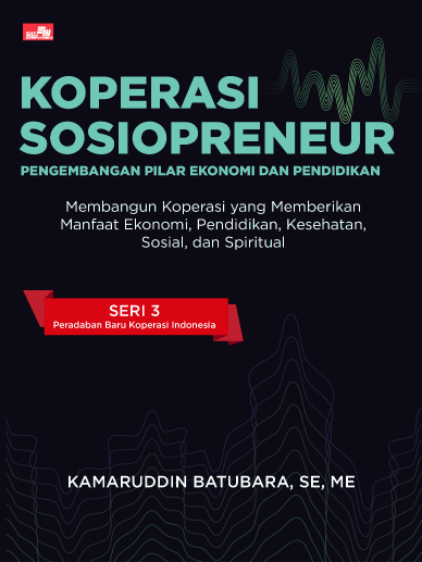 Ebook Turunan: Koperasi Sosiopreneur: Pengembangan Pilar Ekonomi dan Pendidikan