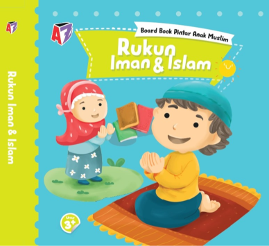 AZ Board book Pintar Anak Muslim : Rukun Iman dan Islam (Imprint AZ)