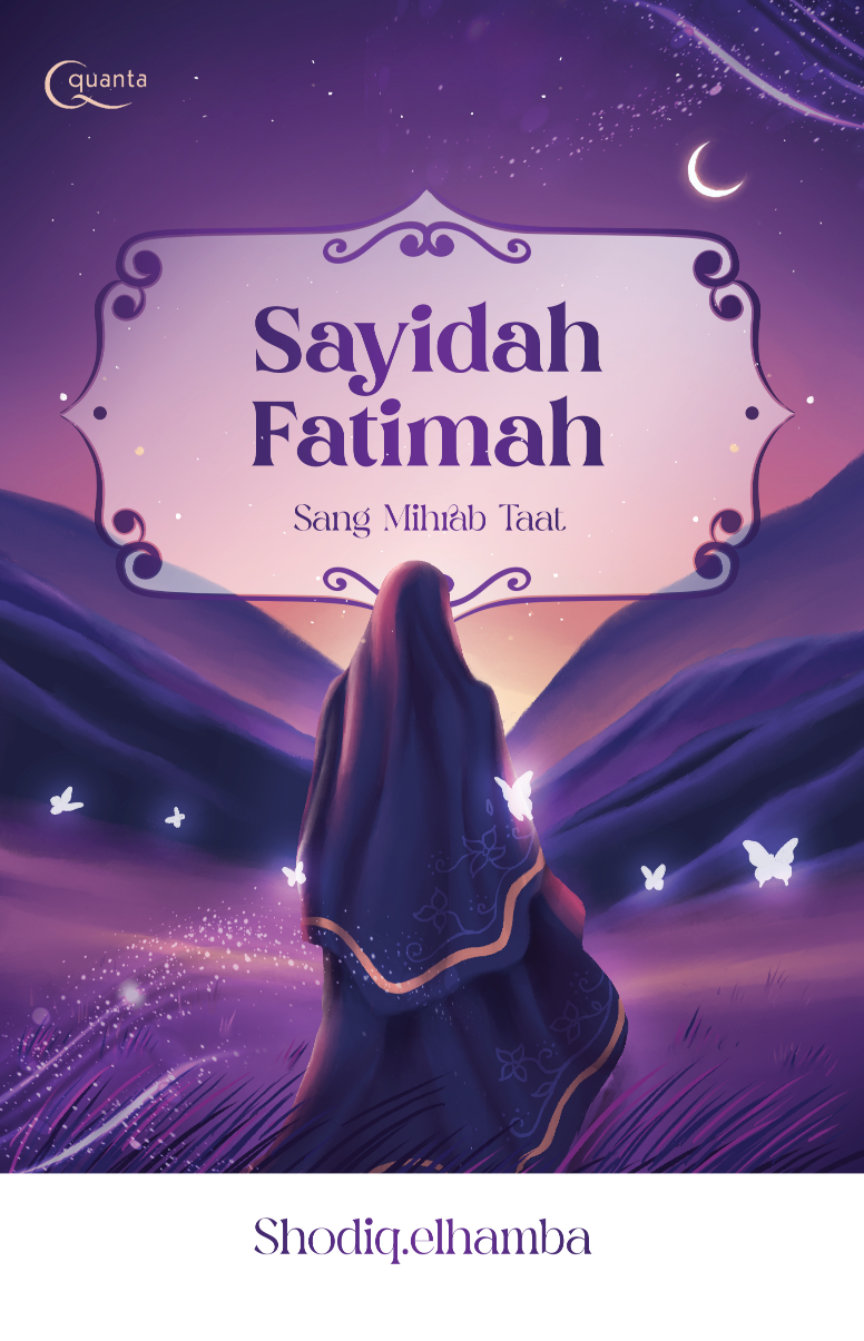 Sayidah Fatimah: Sang Mihrab Taat