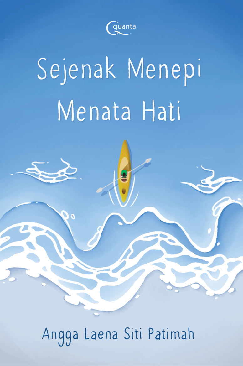 Sejenak Menepi Menata Hati