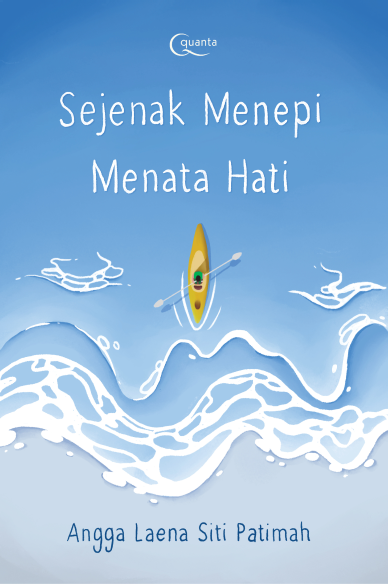 Sejenak Menepi Menata Hati