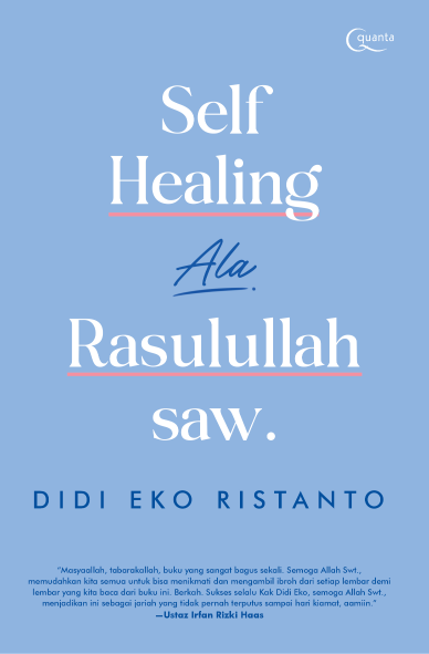 Self Healing Ala Rasulullah saw.
