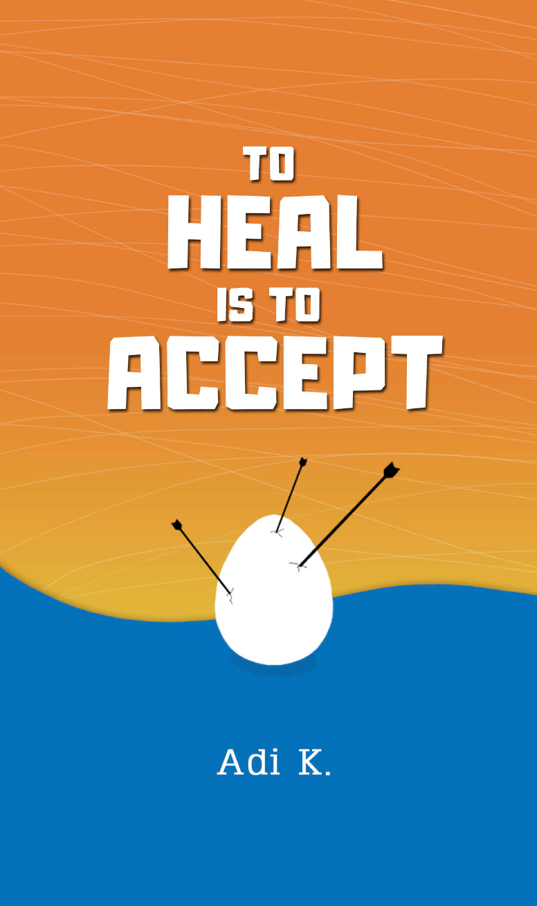 To Heal is To Accept (To Heal #1)