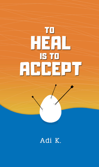 To Heal is To Accept (To Heal #1)